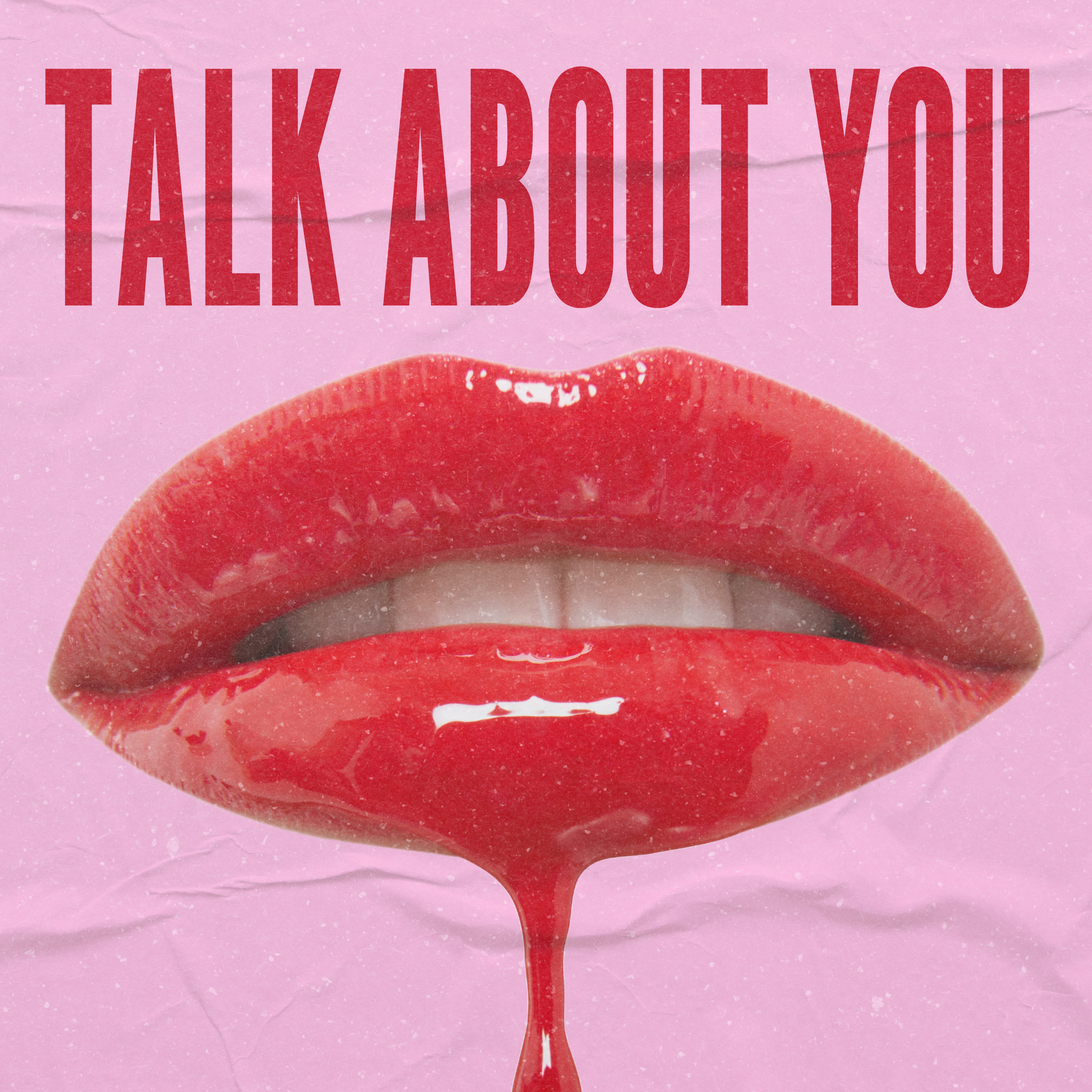 Talk About You cover art